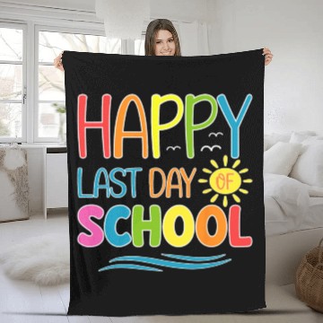 Discover Happy Last Day Of School Teacher Student Fleece Blankets