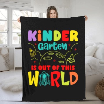 Discover Kindergarten Is Out Of This World Kindergarten Fleece Blankets