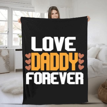 Discover Love Daddy Forever Fleece Blankets