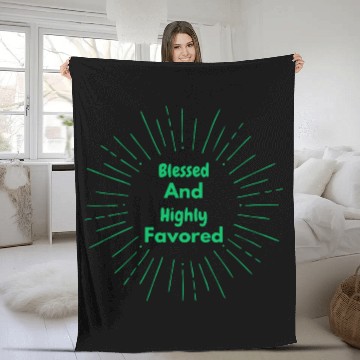 Discover Blessed and Highly Favored Green Fleece Blankets
