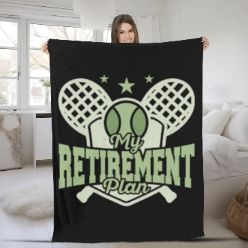 Discover My Retirement Plan Racket Sport Tennis Fleece Blankets