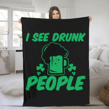 Discover I See Drunk People 2 Fleece Blankets