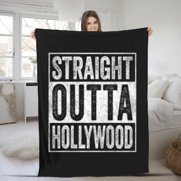 Discover Straight Outta Hollywood Fleece Blankets