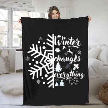 Discover winter changes everything Fleece Blankets