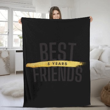 Discover Best Friends 5 Years Fleece Blankets