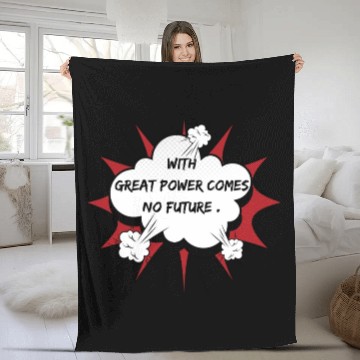 Discover superhero sarcastic saying, with great power comes Fleece Blankets