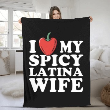 Discover I Love My Spicy Latina Wife Fleece Blankets