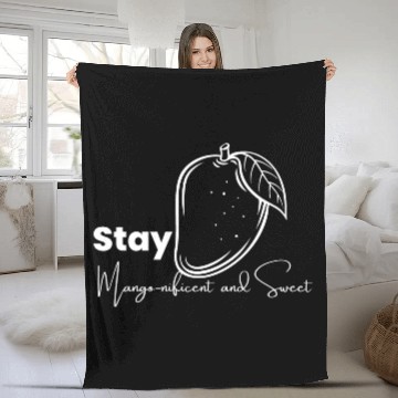 Discover Stay Mango Nificent And Sweet Fleece Blankets