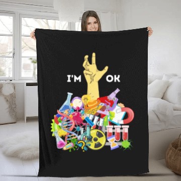 Discover Funny I m Ok Chemistry Science Teacher Student Fleece Blankets