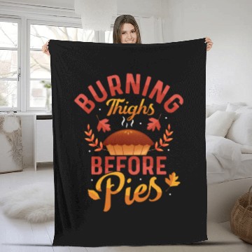 Discover Burning Thighs Before Pies Thanksgiving Fitness Fleece Blankets