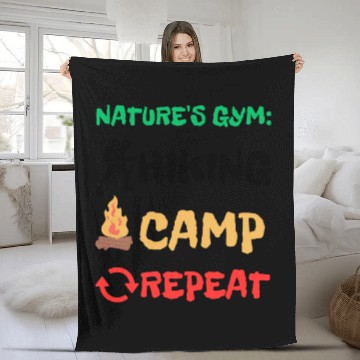 Discover Nature's Gym: Hiking Camp Repeat Camping Hiking Fleece Blankets