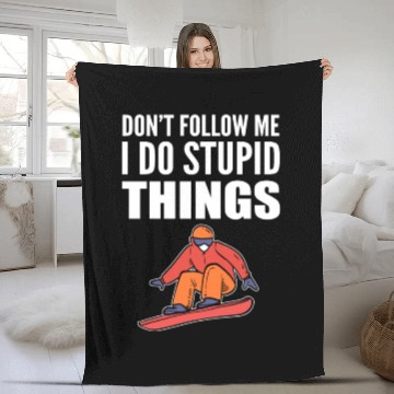 Discover Do Stupid Things Skier Or Boarder Gift Fleece Blankets