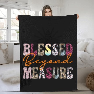 Discover Blessed Beyond Measure Fleece Blankets