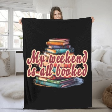 Discover my weekend is all booked Fleece Blankets
