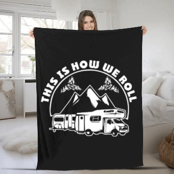 Discover This Is How We Roll RV Fleece Blankets Camper RV Trailer