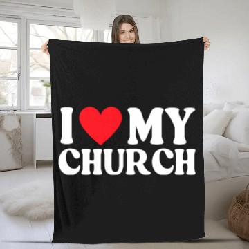 Discover I Love My Church Christian Gift Fleece Blankets