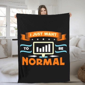 Discover Data Analyst I Just Want To Be Normal Programmer Fleece Blankets