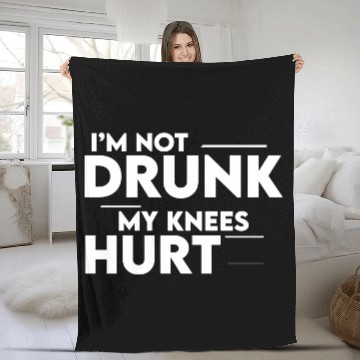 Discover I'm Not Drunk My Knees Hurt 2 Fleece Blankets