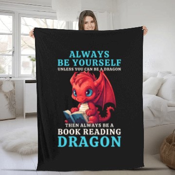 Discover "Always Be Yourself" - Book Reading Red Dragon Fleece Blankets