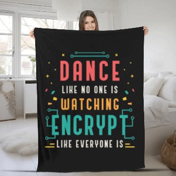 Discover Cybersecurity Dance Like No One Is Programming Fleece Blankets