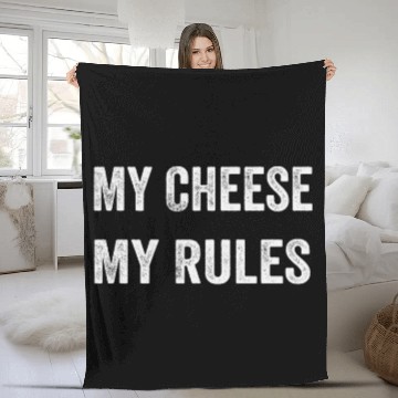 Discover My Cheese My Rules Fleece Blankets