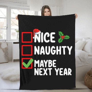 Discover Nice Naughty Maybe Next Year Santa Christmas List Fleece Blankets