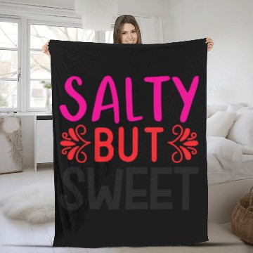 Discover Salty But Sweet Fleece Blankets