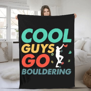 Discover Cool Guys Go Bouldering Climbing Boulder Fleece Blankets