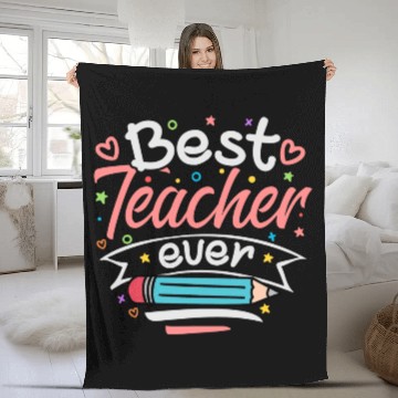 Discover Best Teacher Ever Fleece Blankets