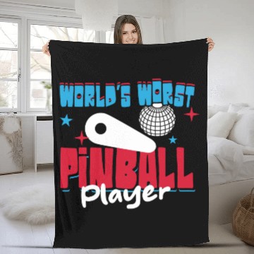 Discover World s Worst Pinball Player Fleece Blankets