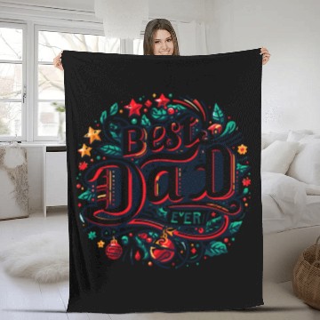 Discover Best dad ever Fleece Blankets