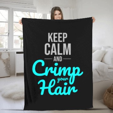 Discover Crimp Your Hair: Embrace '80s Nostalgia and Style Fleece Blankets