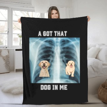 Discover I Got That Dog In Me Xray Funny Saying Meme Fleece Blankets