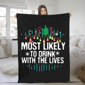 Discover Most Likely to Drink With The Elves elf Christma Fleece Blankets