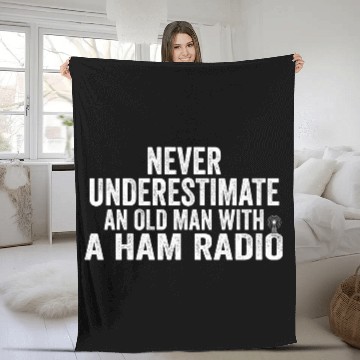 Discover Never Underestimate an Old Man with a Ham Radio Fleece Blankets