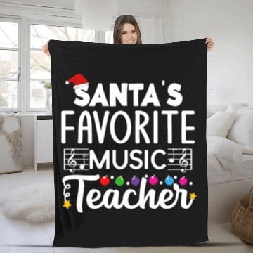 Discover Santa s favorite Music Teacher School Christmas Fleece Blankets