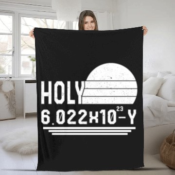 Discover Chemistry Fleece Blankets, Holy Moley Avogadro Mole Carbon