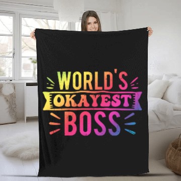 Discover Best Boss World s Okayest Boss Fleece Blankets