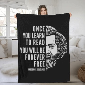 Discover Frederick Douglass Inspirational Quote Once You Fleece Blankets