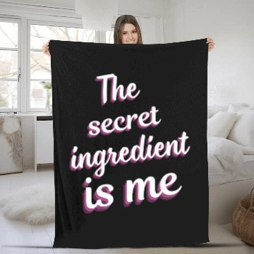 Discover The secret ingredient is me white text with pink Fleece Blankets
