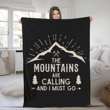 Discover The Mountains are calling Hiking Climbing Nature Fleece Blankets