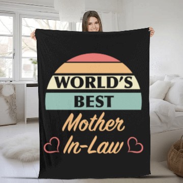 Discover World’s Best Mother In Law Fleece Blankets