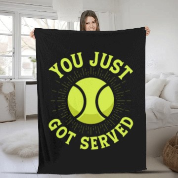 Discover You Just Got Served Player Tennis Sport Fleece Blankets