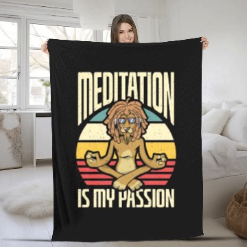 Discover Meditation Is My Passion Exercise Yoga Lion Lover Fleece Blankets