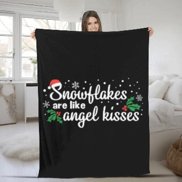 Discover Snowflakes Are Like Angel Kisses Fleece Blankets
