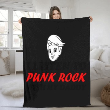 Discover I listen to punk rock with my dady Fleece Blankets