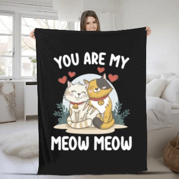 Discover You Are My Meow Cat Valentine's Day Love Fleece Blankets