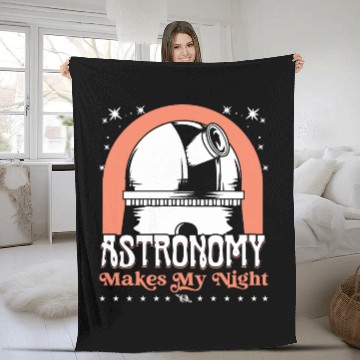 Discover Astronomy makes my night Fleece Blankets