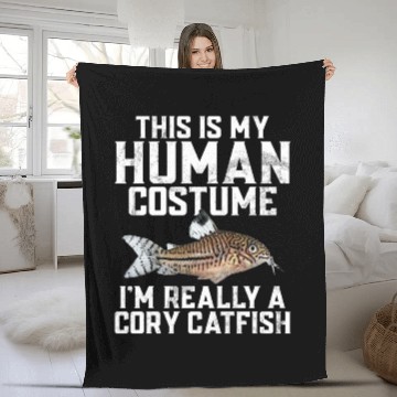 Discover This Is My Human Costume Im Really A Cory Catfish Fleece Blankets