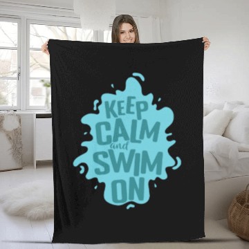 Discover Keep Calm and Swim on Sport Training Fleece Blankets